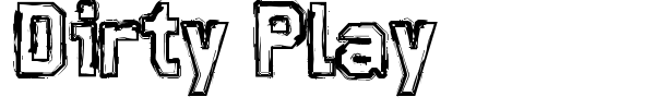 Dirty Play font preview